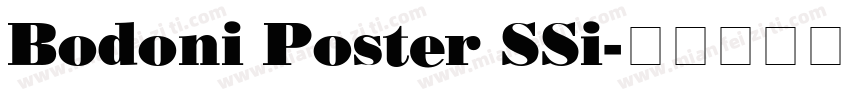 Bodoni Poster SSi字体转换